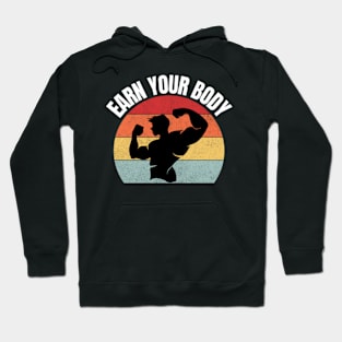 Earn Your Body Hoodie